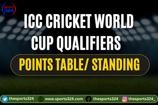 CWC Qualifier Points Table, Standings, Rankings, Matches, Win, Loss