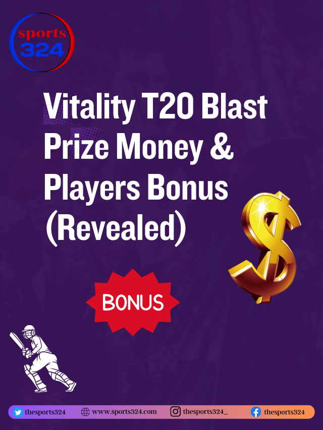 English Vitality T20 Blast Prize Money Breakdown