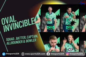 Oval Invincibles Squad Batter, Captain, Allrounder & Bowler