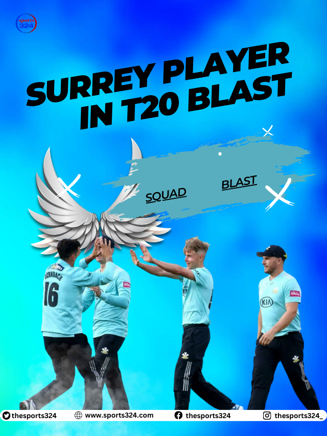 Surrey squad County Cricket Club player list, Captain, Batsman, Allrounder, Bowler, or overseas player list in t20 blast